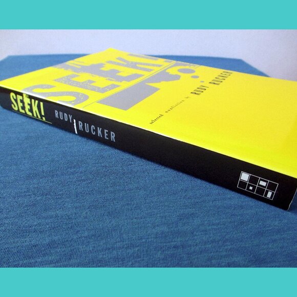 Book: Seek! Selected Nonfiction by Rudy Rucker - Picture 7 of 8